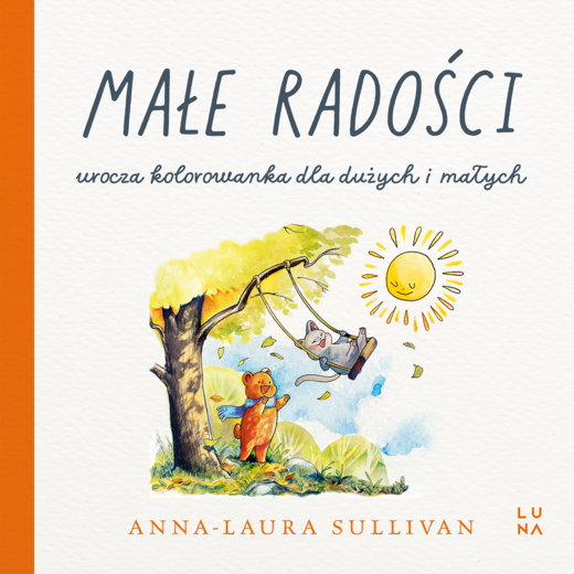 okładka Małe radości książka | Anna-Laura Sullivan