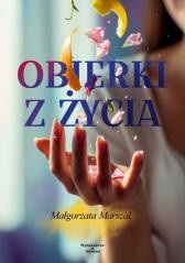 okładka Obierki z życia książka | Małgorzata Marszał