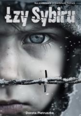 okładka Łzy Sybiru książka | Dorota Pietruszka