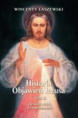 okładka Historia Objawień Jezusa T.2 Od Avili 1559 r... książka | Wincenty Łaszewski