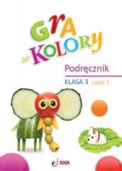 okładka Gra w kolory SP 3 Podręcznik cz.1 książka | Grodzka Katarzyna