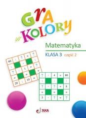 okładka Gra w kolory SP 3 Matematyka cz.2 książka | Beata Sokołowska