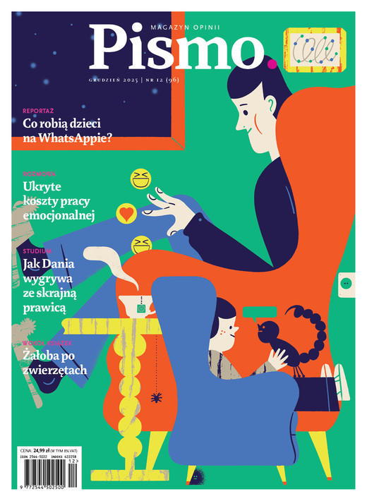 okładka Pismo. Magazyn Opinii nr 12/2025 audiobook | MP3 | Zuzanna Kowalczyk, Katarzyna Kazimierowska, Sylwia Góra