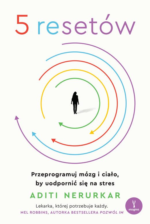 okładka 5 resetów. Przeprogramuj mózg i ciało, by uodpornić się na stres ebook | epub, mobi | Aditi Nerurkar
