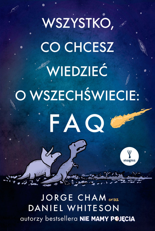okładka Wszystko, co chcesz wiedzieć o wszechświecie: FAQ ebook | epub, mobi | Jorge Cham, Daniel Whiteson
