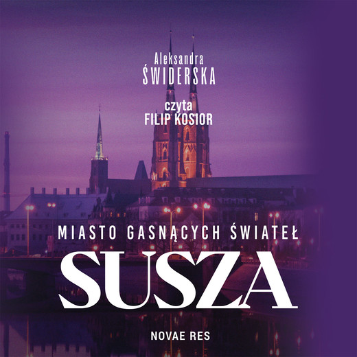 okładka Miasto gasnących świateł. Susza audiobook | MP3 | Aleksandra Świderska