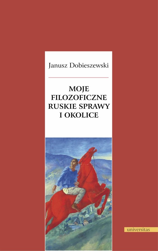okładka Moje filozoficzne ruskie sprawy i okolice ebook | epub, mobi, pdf | Janusz Dobieszewski