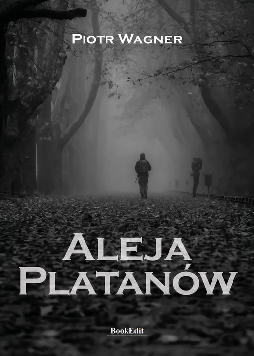 okładka Aleja Platanów książka | Piotr Wagner
