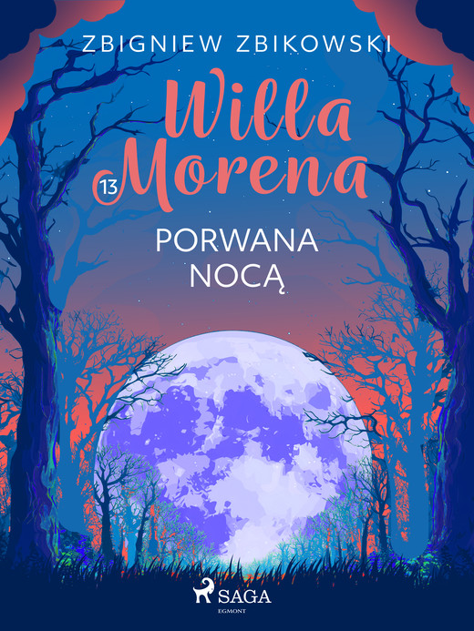 okładka Willa Morena 13: Porwana nocą ebook | epub, mobi | Zbigniew Zbikowski