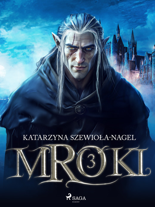 okładka Mroki III ebook | epub, mobi | Katarzyna Szewioła-Nagel