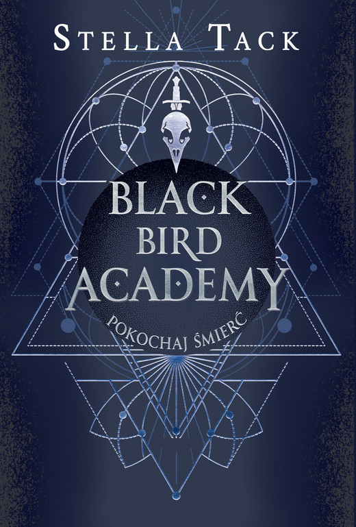 okładka Pokochaj śmierć. Black Bird Academy. Tom 3 ebook | epub, mobi | Stella Tack