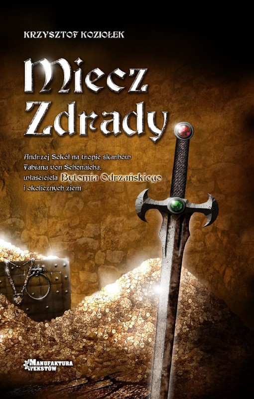 okładka Miecz zdrady ebook | epub, mobi, pdf | Krzysztof Koziołek