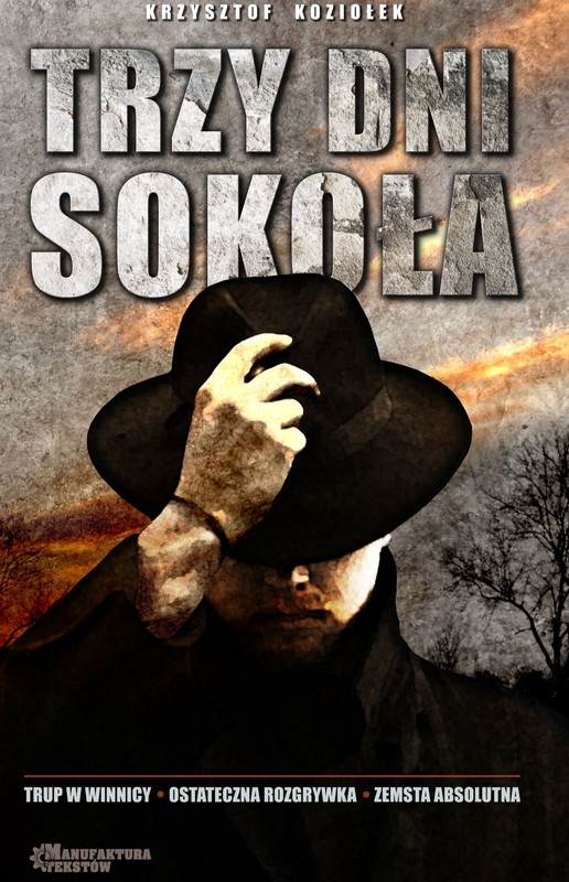 okładka Trzy dni Sokoła ebook | epub, mobi, pdf | Krzysztof Koziołek