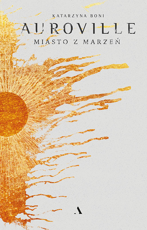 okładka Auroville ebook | epub, mobi | Katarzyna Boni
