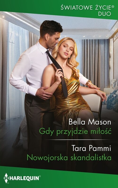 okładka Gdy przyjdzie miłość / Nowojorska skandalistka książka | Tara Pammi