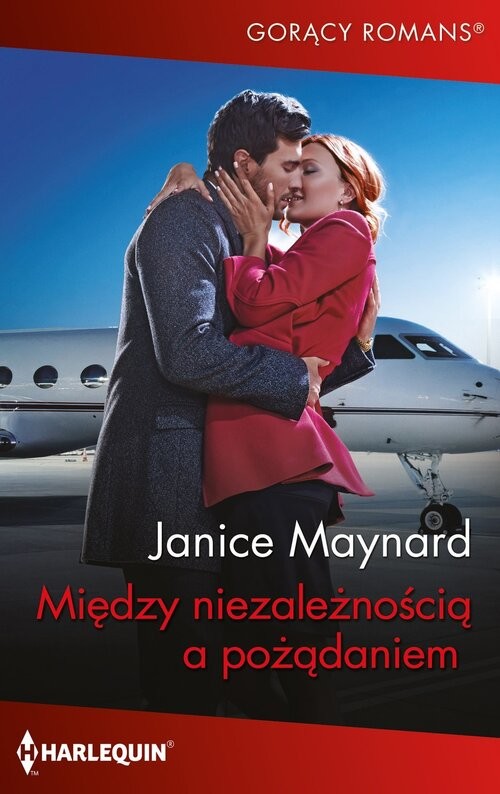 okładka Między niezależnością a pożądaniem książka | Janice Maynard