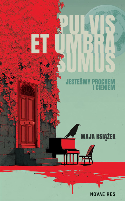 okładka Pulvis et umbra sumus. Jesteśmy prochem i cieniem ebook | epub, mobi | Maja Książek