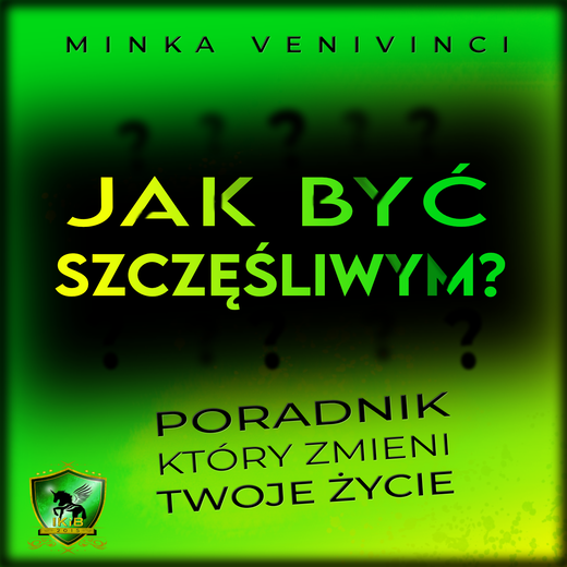 okładka Jak być szczęśliwym? audiobook | MP3 | Minka Venivinci