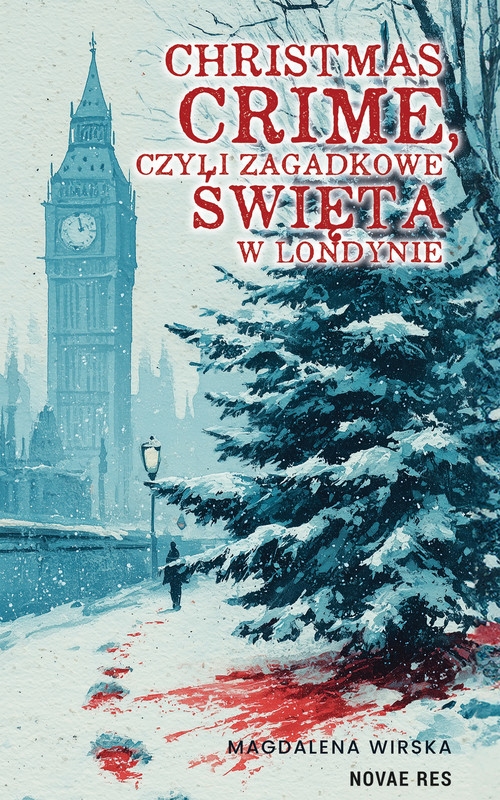 okładka Christmas Crime, czyli zagadkowe święta w Londynie ebook | epub, mobi | Magdalena Wirska