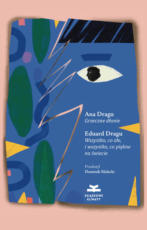 okładka Grzeczne dłonie Wszystko, co złe, i wszystko, co piękne na świecie ebook | epub, mobi | Ana Dragu, Eduard Dragu-Sălăgean