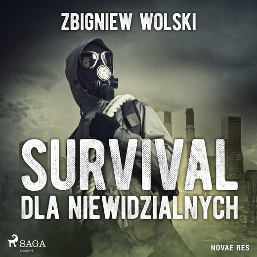 okładka Survival dla niewidzialnych audiobook | MP3 | Zbigniew Wolski