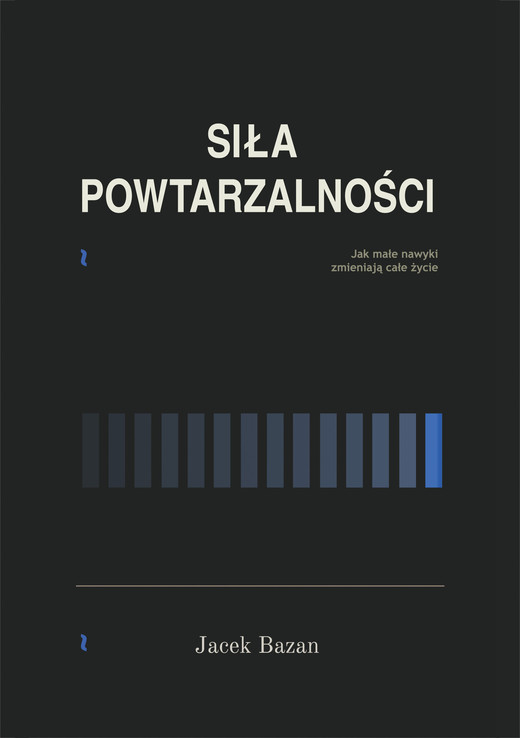 okładka Siła Powtarzalności ebook | epub, mobi | Jacek Bazan
