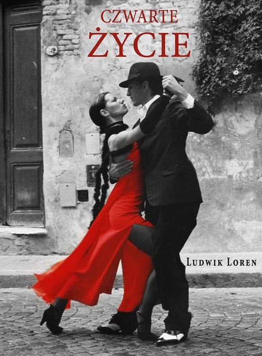 okładka Czwarte życie ebook | epub, mobi | Ludwik Loren