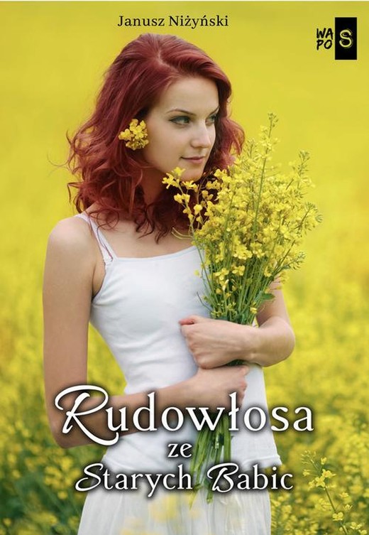 okładka Rudowłosa ze Starych Babic ebook | epub, mobi | Janusz Niżyński