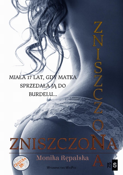 okładka Zniszczona ebook | epub, mobi | Monika Rępalska