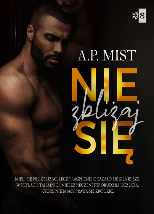 okładka Nie zbliżaj się ebook | epub, mobi | A.P. Mist