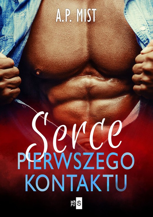 okładka Serce pierwszego kontaktu ebook | epub, mobi | A.P. Mist