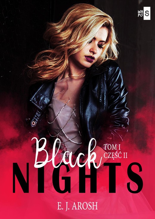 okładka Black Nights. Tom 1 Część 2 ebook | epub, mobi | E.J. Arosh