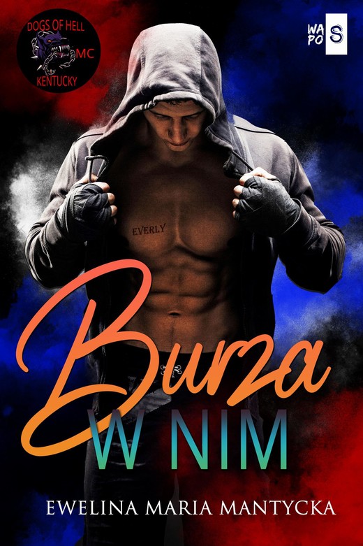 okładka Burza w nim #3 ebook | epub, mobi | Ewelina Maria Mantycka