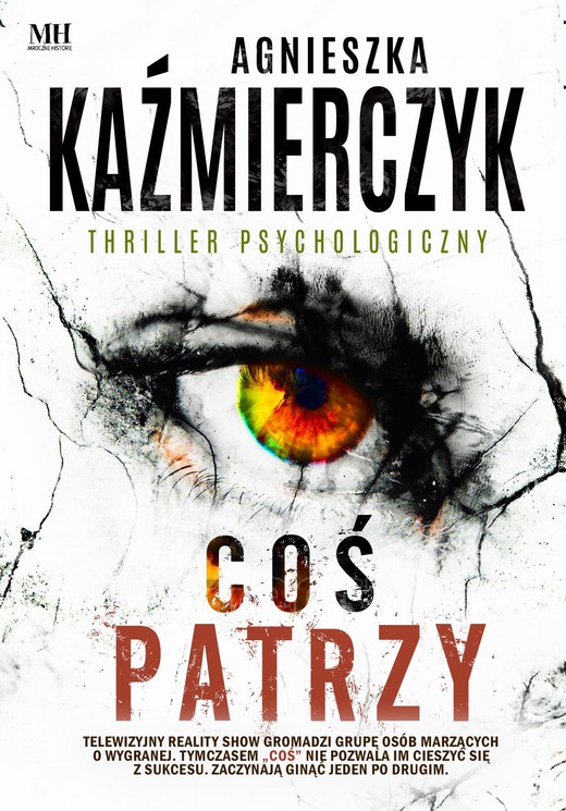 okładka Coś patrzy ebook | epub, mobi | Agnieszka Kaźmierczyk