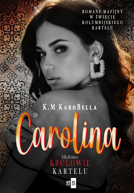 okładka Carolina. Królowie kartelu #3 ebook | epub, mobi | K.M KaroBella