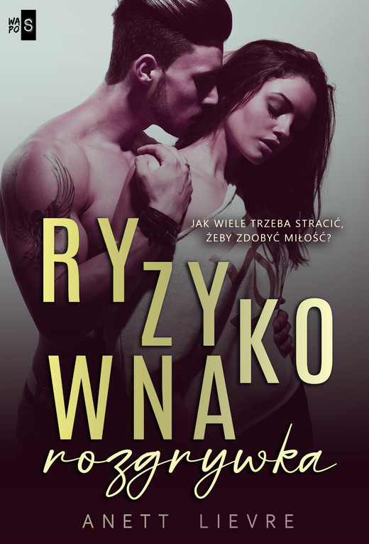 okładka Ryzykowna rozgrywka ebook | epub, mobi | Anett Lievre