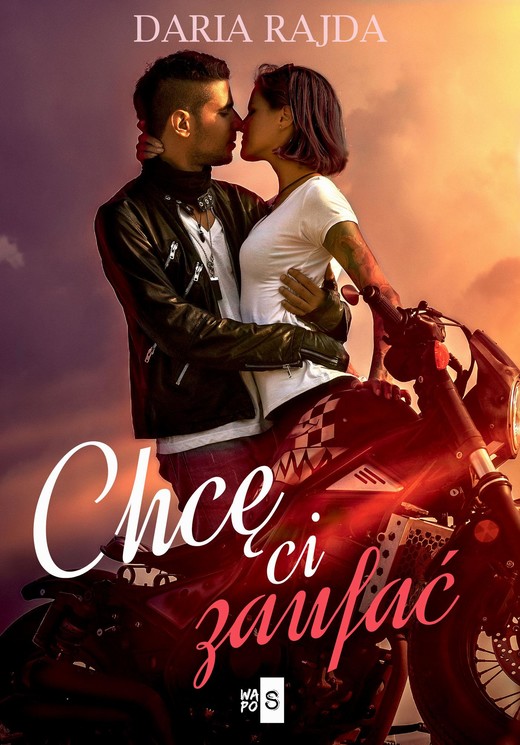 okładka Chcę ci zaufać ebook | epub, mobi | Daria Rajda