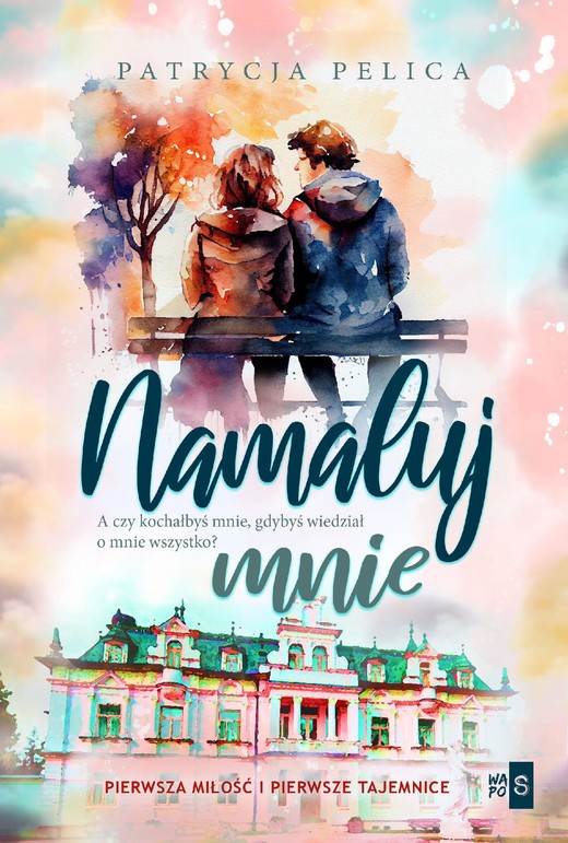 okładka Namaluj mnie ebook | epub, mobi | Patrycja Pelica