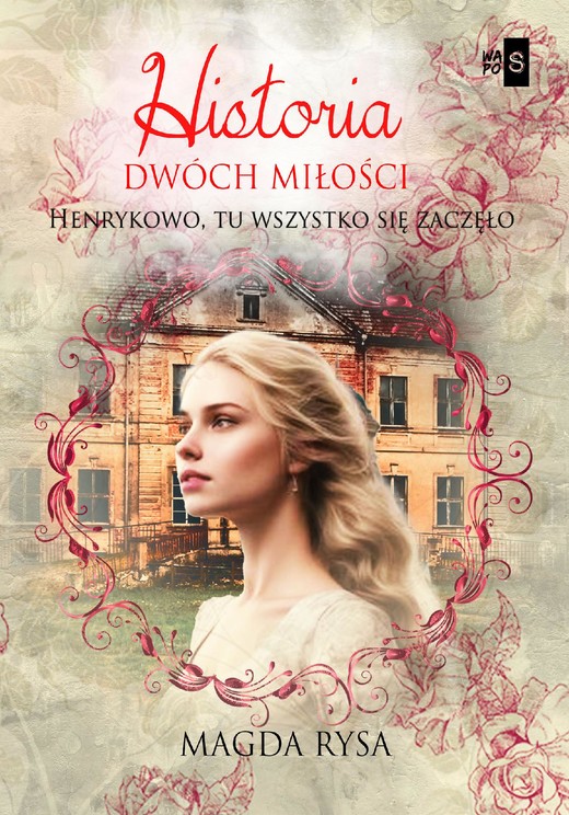 okładka Historia dwóch miłości ebook | epub, mobi | Magda Rysa