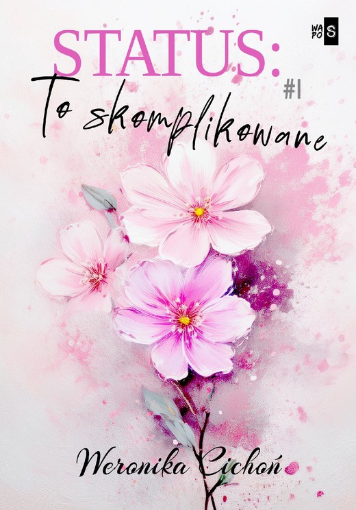 okładka Status: To skomplikowane #1 ebook | epub, mobi | Weronika Cichoń