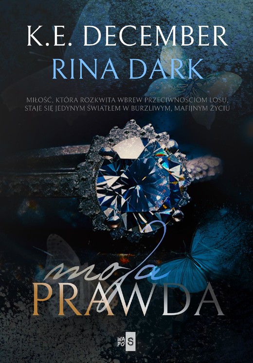 okładka Moja prawda ebook | epub, mobi | K.E. December, Rina Dark