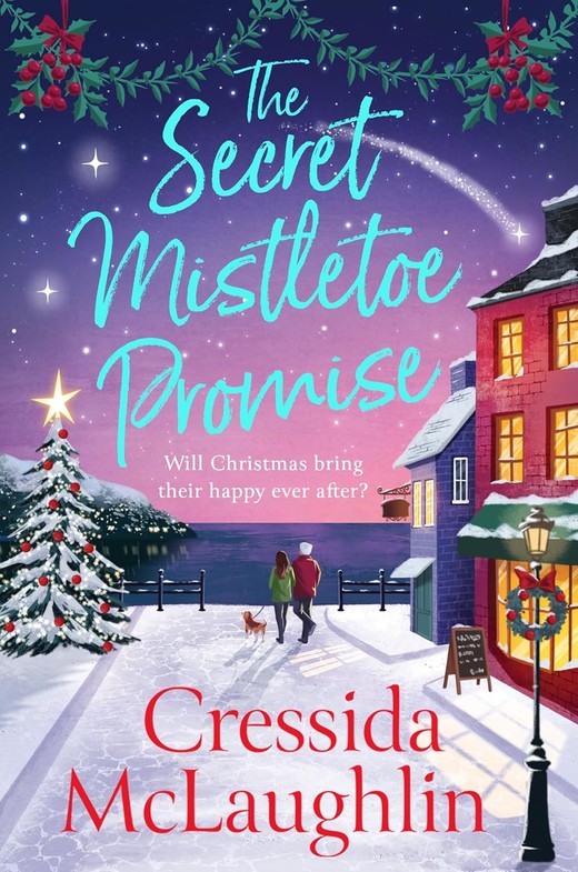 okładka The Secret Mistletoe Promise książka | Cressida McLaughlin