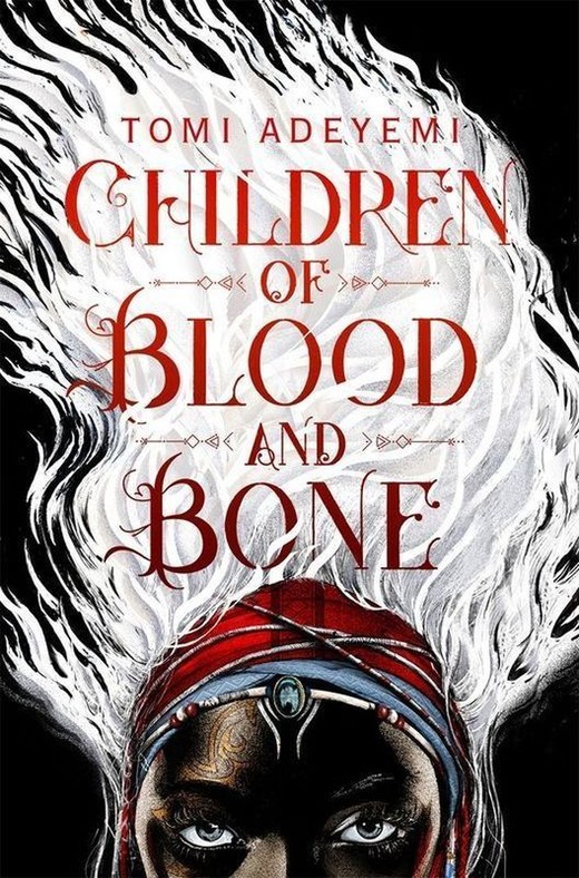 okładka Children of Blood and Bone książka | Tomi Adeyemi