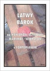 okładka Łatwy Barok na ksylofon/dzwonki/marimbę/wibrafon.. książka | Tadeusz Pawson