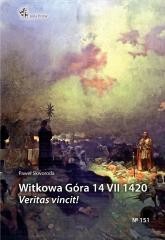 okładka Witkowa Góra 14 VII 1420. Veritas vincit! książka | Paweł Skworoda