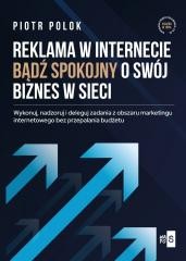 okładka Reklama w Internecie. Bądź spokojny o swój... książka | Polok Piotr