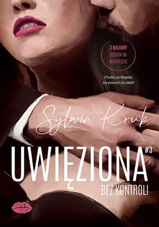 okładka Uwięziona. Bez kontroli ebook | epub, mobi, pdf | Sylwia Kruk