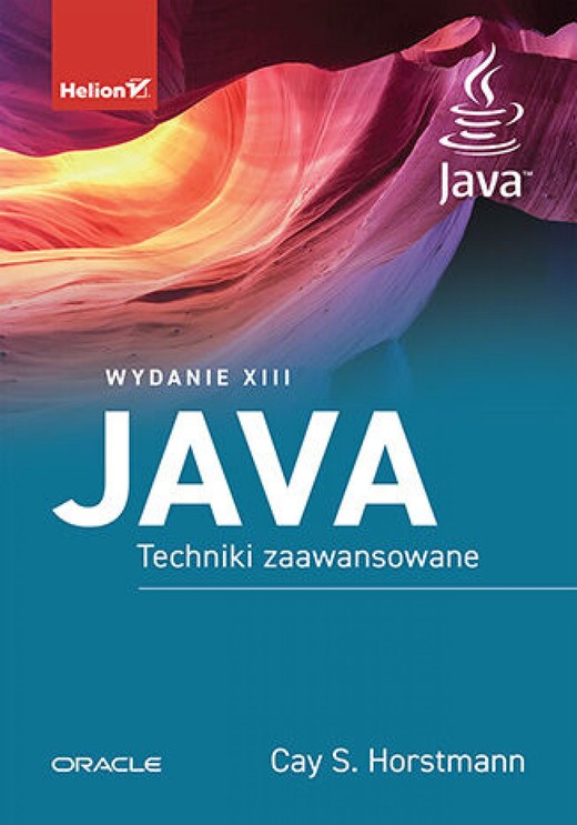 okładka Java. Techniki zaawansowane. Wydanie XIII ebook | epub, mobi, pdf | Cay S. Horstmann