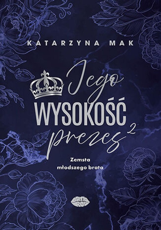 okładka Jego wysokość prezes 2. Zemsta młodszego brata ebook | epub, mobi, pdf | Katarzyna Mak
