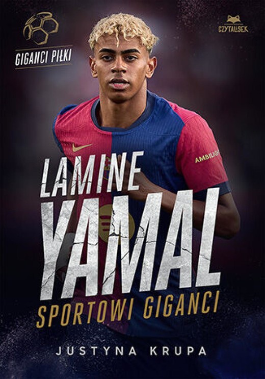 okładka Lamine Yamal. Sportowi giganci ebook | epub, mobi, pdf | Justyna Krupa